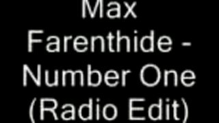 Max Farenthide - Number One (Radio Edit)