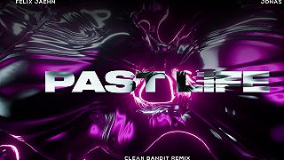 Felix Jaehn, Jonas Blue - Past Life (Clean Bandit Remix)