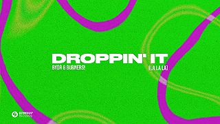 BYOR & BURNERS! - Droppin' It (La La La)