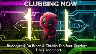 Rudeejay & Da Brozz & Chunky Dip feat. Scarlett - Life’s Too Short