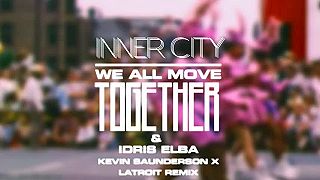 We All Move Together (Kevin Saunderson x Latroit Extended Remix)