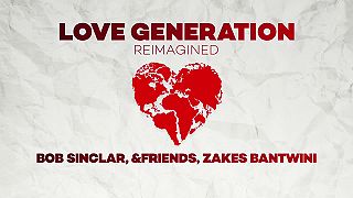 Bob Sinclar, &friends, Zakes Bantwini ft Gary Pine - Love Generation