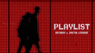 Remady, Justin J. Moore - Playlist (Audio)