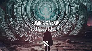 Somnia x Vexa9 - You Need To Jump