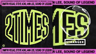 Dimitri Vegas, Steve Aoki, Ann Lee, Sound Of Legend - 2 Times