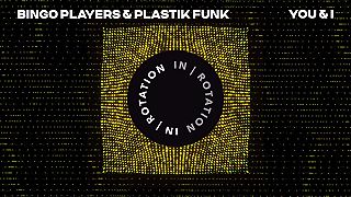 Bingo Players & Plastik Funk - You & I ¦ IN ⁄