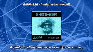 E-Bomber - Aaah (Instrumental) Available now in shops