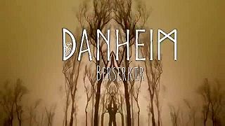 Danheim - Berserkir