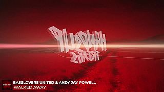 Basslovers United & Andy Jay Powell - Walked Away