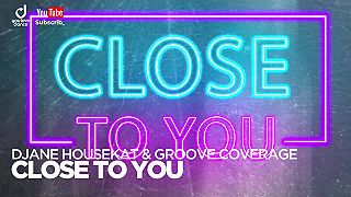 DJane HouseKat & Groove Coverage – Close to you