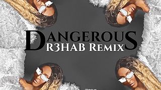 Dangerous (R3HAB Remix)