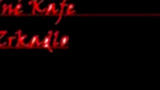 Ine Kafe - Zrkadlo
