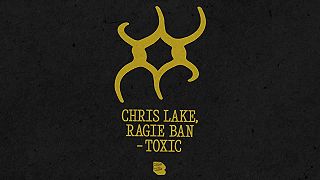 Chris Lake, Ragie Ban - 'Toxic'