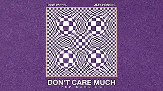 Dave Winnel x Alex Hosking - Don't Care Much (For Dancing)