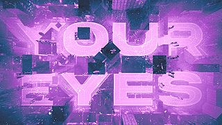 Your Eyes