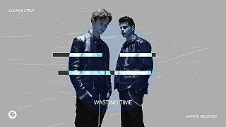 Lucas & Steve - Wasting Time