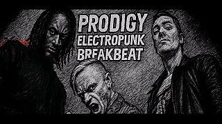 Beats the Prodigy - Prodigy Electropunk Breakbeat