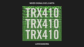 Mixed Signals 021, Carta - Love Dancing [Tech House]