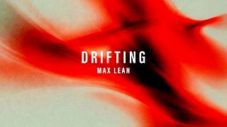 MAX LEAN - DRIFTING