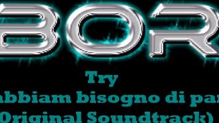 Tibor.K- Try Non abbiam bisogno di parole (Original Soundtrack)