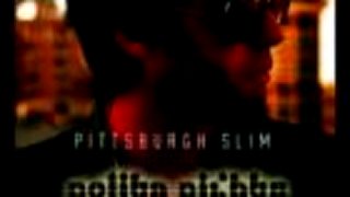Pittsburgh Slim feat Dirt Nasty - Popular With The Ladies single