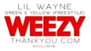 Lil Wayne - Green & Yellow