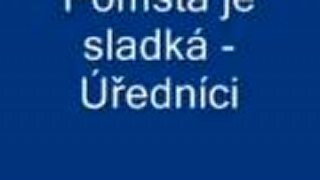 Pomsta je sladká - Úradníci