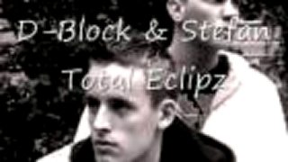 D - Block & Stefan - Total Eclipse