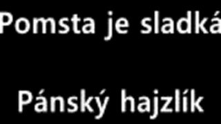 Pomsta je sladká - Pánský hajzlík