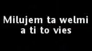 Ja a moja jediná láska
