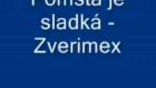 Pomsta je sladká - Zverimex