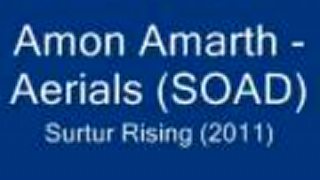 Amon Amarth - Aerials (SOAD)