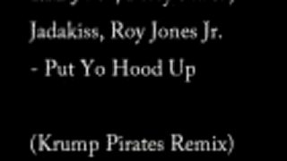 Lil Jon ft. Petey Pablo Jadakiss Roy Jones Jr. - Put Yo Hood Up 