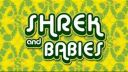 Shrek&babies