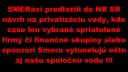 Zastavme Spolu Privatizáciu Vody! Znovu ide o veľa! SR 2014
