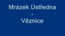 Mrázek Ústředna - Věznice