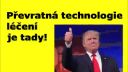 Převratná technologie léčení