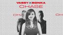 VASSY x Bonka - CHASE