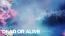 Klaas – Dead or Alive