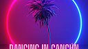 Dancing in Cancún