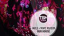 Jakle & Marc Reason - Our House (Official)