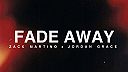 Zack Martino - Fade Away