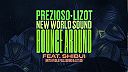 Bounce Around (feat. SHIBUI with Paolo Pellegrino + Lotus)