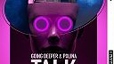 Going Deeper & Polina - Talk