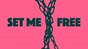 Set Me Free, Set Me Free