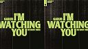 I'm Watching You