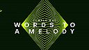 Words to a Melody (Extended Mix)