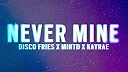 Never Mine (Extended Mix)