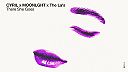 CYRIL x MOONLGHT x The La's - There She Goes