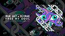 Rue Jay x DJ Rae - Free My Soul [Wh0 Plays]